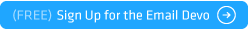 (Free) Sign Up for the Email Devo